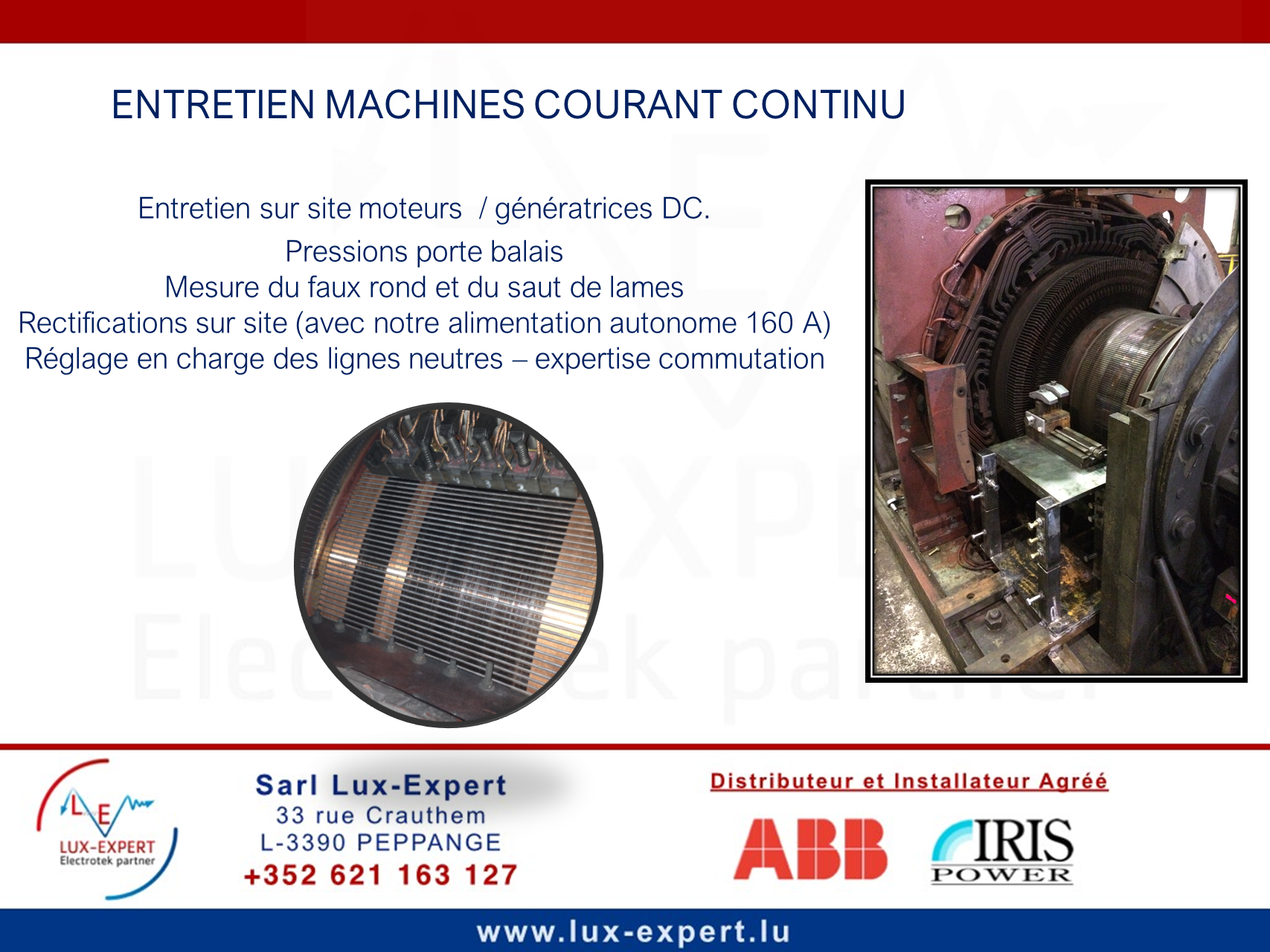 ligne neutre en charge-commutation - etincelage - &eacute;tincelles sous balais - rectification collecteur sur site - maintenance moteur courant continu et g&eacute;n&eacute;ratrices - ouverture paliers lisses a coussinets - 